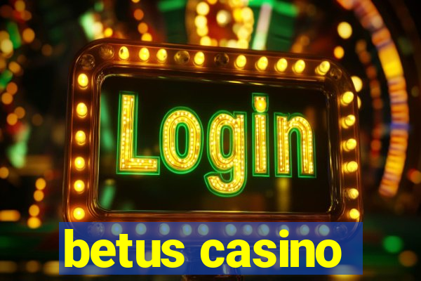 betus casino