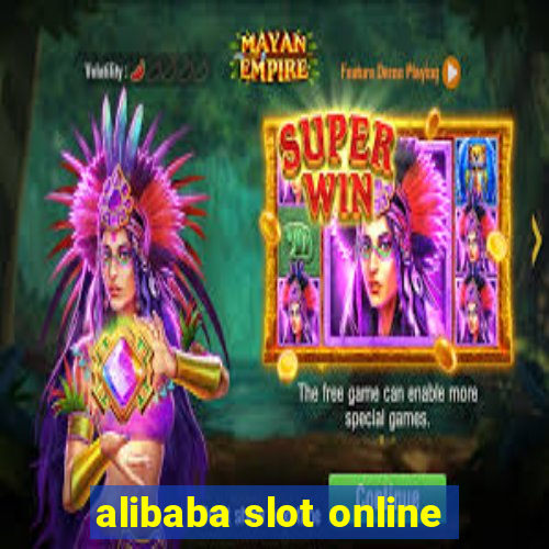 alibaba slot online