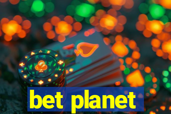 bet planet