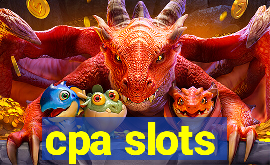 cpa slots