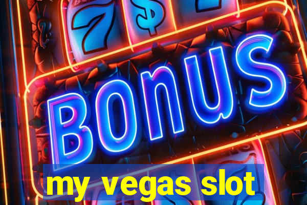 my vegas slot