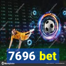 7696 bet