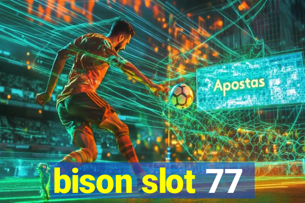 bison slot 77