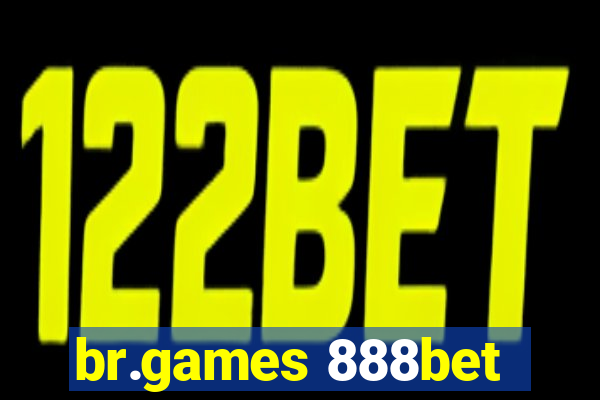 br.games 888bet