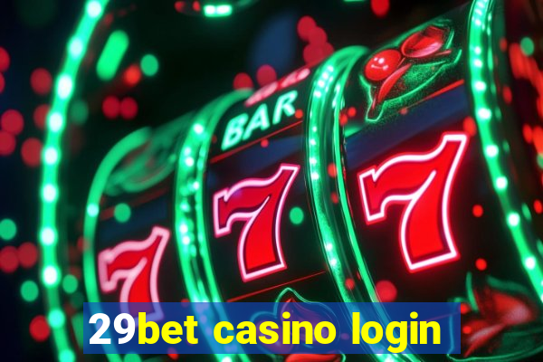 29bet casino login