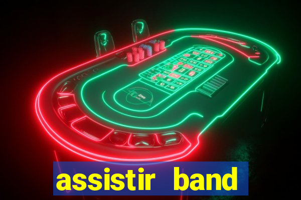 assistir band sports online gratis