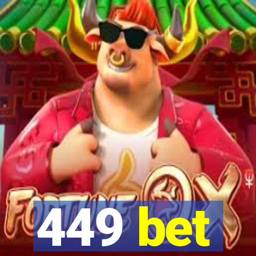 449 bet