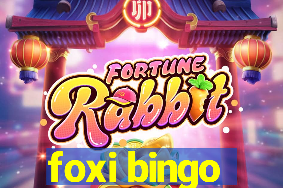 foxi bingo