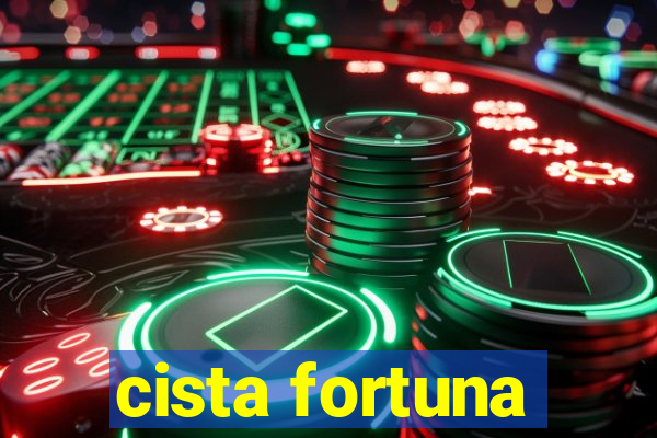 cista fortuna