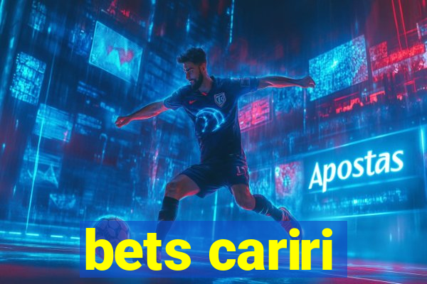 bets cariri