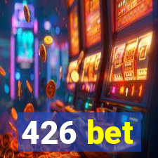 426 bet