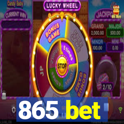 865 bet