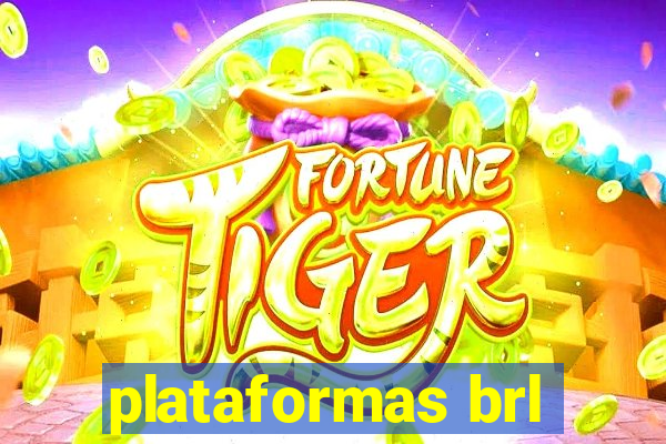 plataformas brl