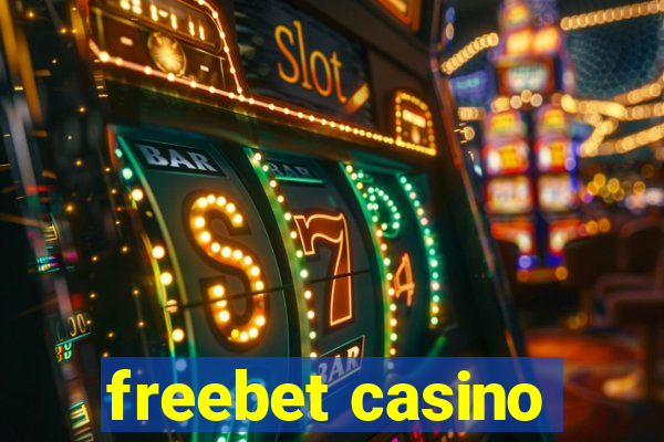 freebet casino