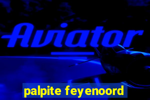 palpite feyenoord