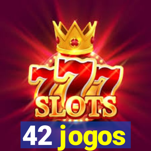 42 jogos