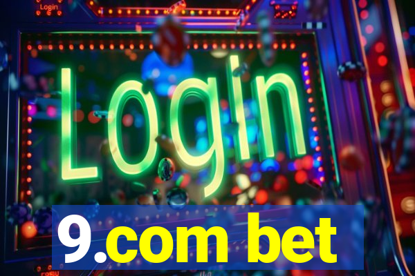 9.com bet