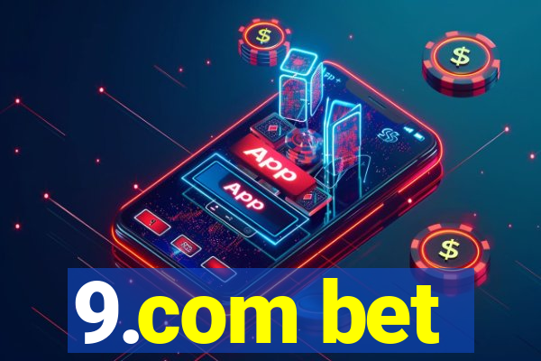 9.com bet