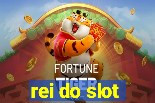 rei do slot