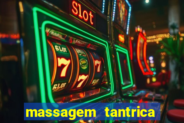 massagem tantrica em santos