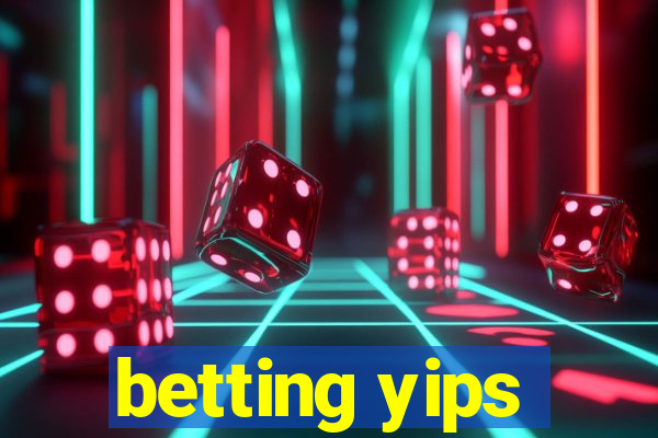 betting yips