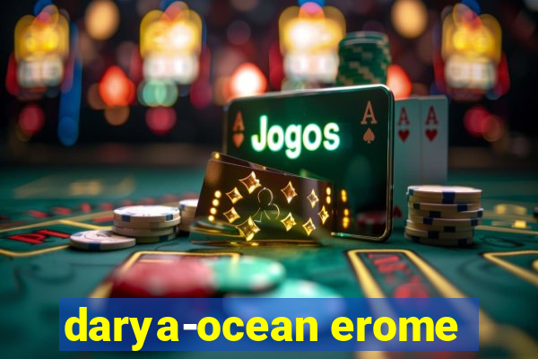 darya-ocean erome