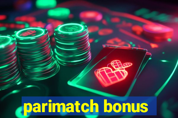 parimatch bonus