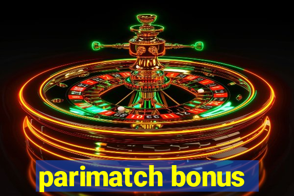 parimatch bonus