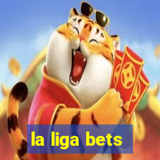 la liga bets