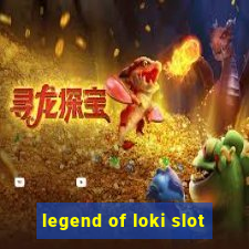 legend of loki slot