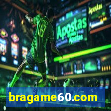 bragame60.com