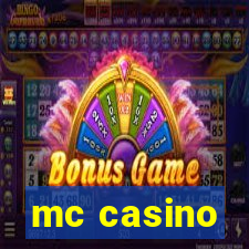 mc casino