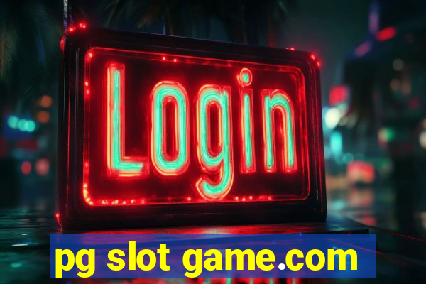 pg slot game.com