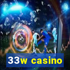 33w casino