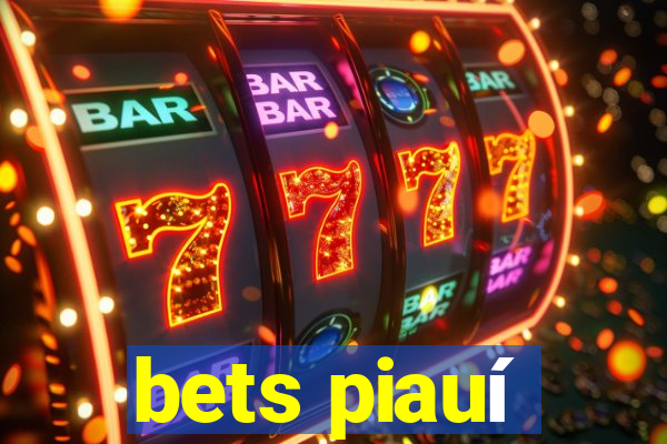 bets piauí