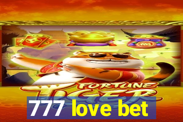 777 love bet