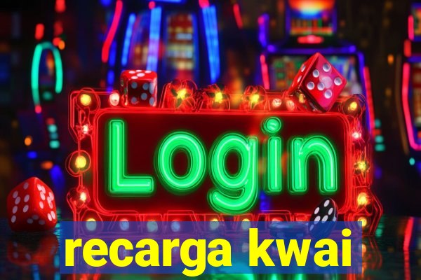 recarga kwai