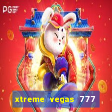 xtreme vegas 777 classic slots