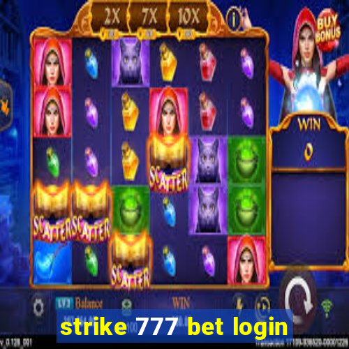 strike 777 bet login