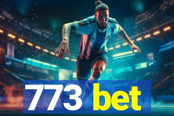 773 bet