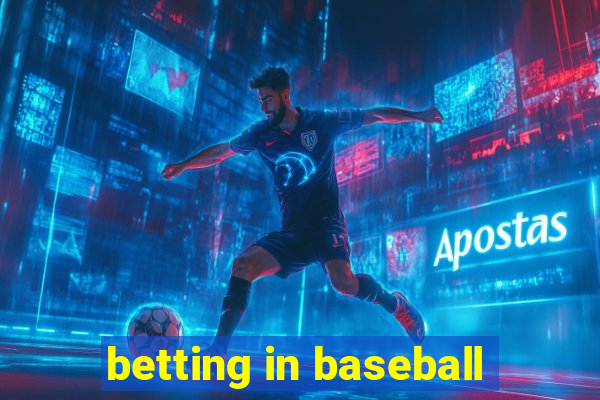 betting in baseball