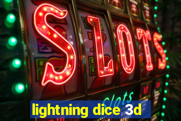 lightning dice 3d