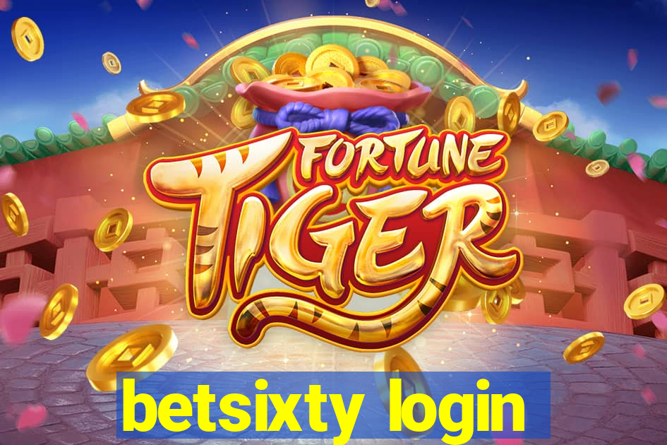 betsixty login