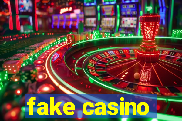 fake casino