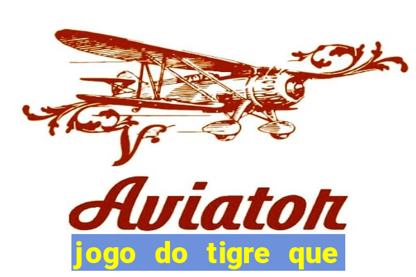 jogo do tigre que da bonus no cadastro