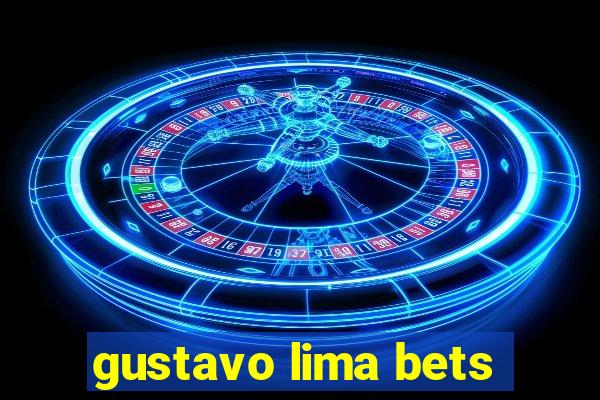 gustavo lima bets