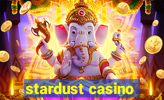 stardust casino