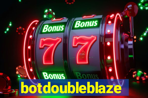 botdoubleblaze