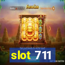 slot 711