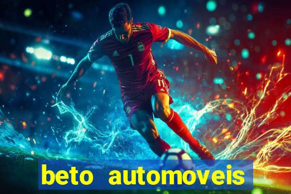 beto automoveis charqueadas rs